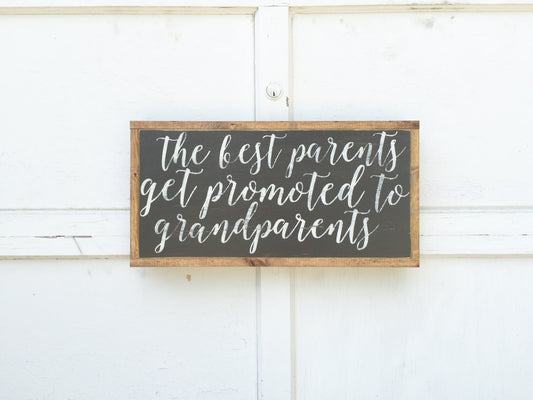 The Best Parents Get Promoted To Grandparents