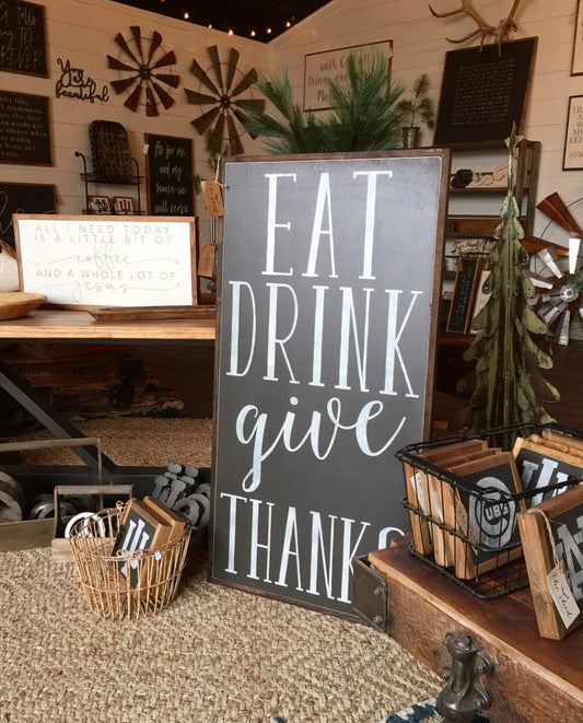 Eat Drink Give Thanks