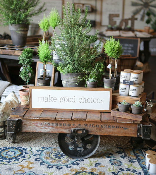 Make Good Choices Framed Wood Sign