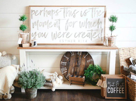 Horizontal Perhaps This Is The Moment For Which You Were Created Esther 4:14