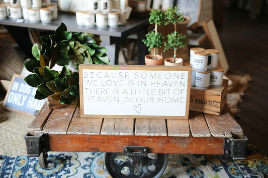 Because Someone We Love Is In Heaven