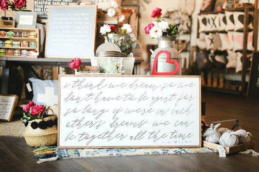 I Think We Dream So We Don't Have To Be Apart For So Long A.A. Milne