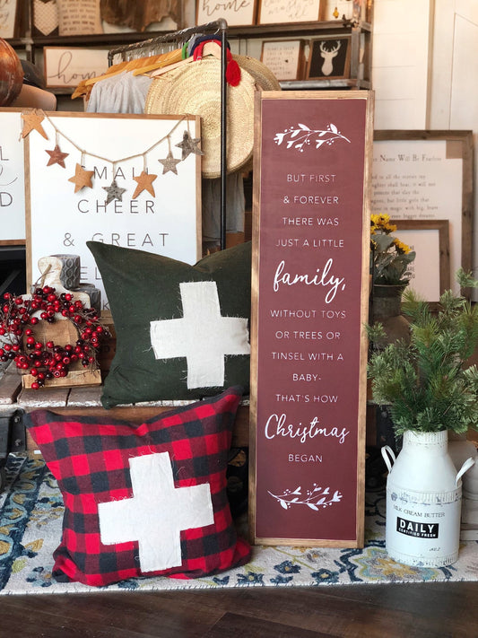 But First and Forever There Was Just A Family, With A Baby That's How Christmas Began Framed Wood Holiday Sign