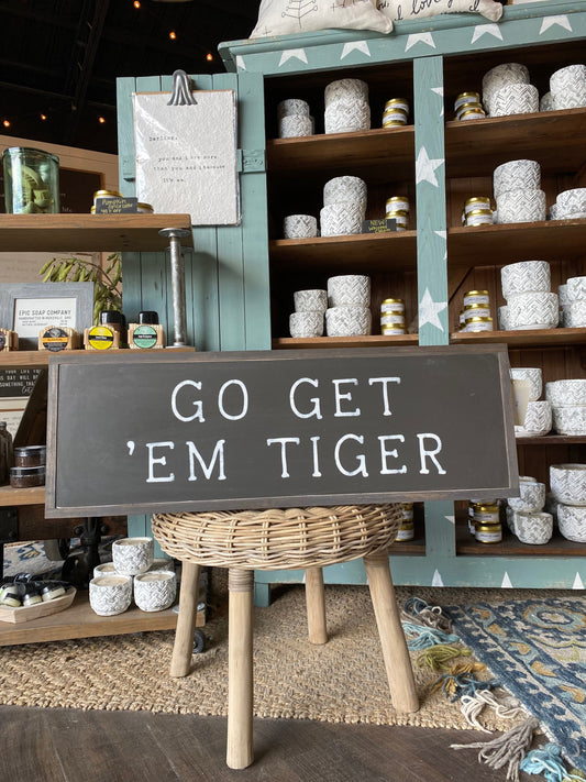 Go Get Em' Tiger