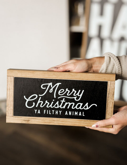 Merry Christmas Ya Filthy Animal Framed Wooden Sign Christmas sign Christmas Decor Door Sign