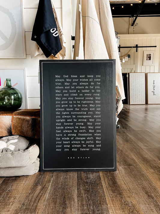 May God Bless And Keep You Forever Young Bob Dylan