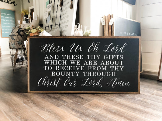 Bless Us Oh Lord And These Thy Gifts