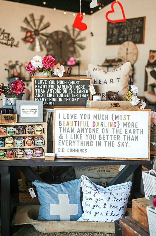 I Love You Much Most Beautiful Darling More Than Anyone On The Earth E.E. Cummings