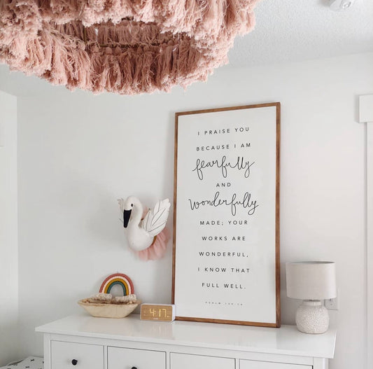 I Praise You Because I Am Fearfully And Wonderfully Made Psalm 139:14 Framed Wood Sign